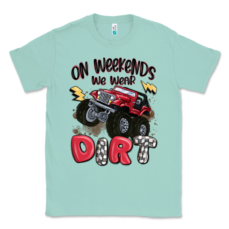 On Weekends We Wear Dirt Classic Tee by MaliasSmallBusiness | Teevron