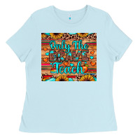 Baby Blue only the brave teach Ladies Tee - JahusDesignShop