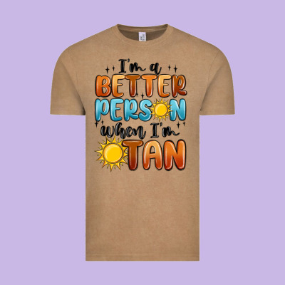 I'm Better Person When I'm Tan Vintage Tee Designed By Maliassmallbusiness