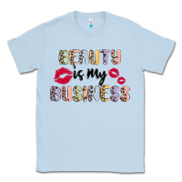 Dusty Blue beauty is my business Classic Tee - MaliasSmallBusiness