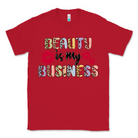 Red beauty is my business Classic Tee - MaliasSmallBusiness