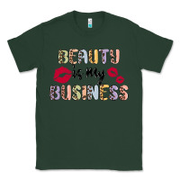Sports Green beauty is my business Classic Tee - MaliasSmallBusiness
