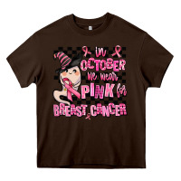 Chocolate Brown in october we wear pink for breast cancer Heavy Core Tee - AdoDesignShop