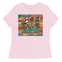 Bubblegum Pink coffee teach repeat Ladies Tee - JahusDesignShop