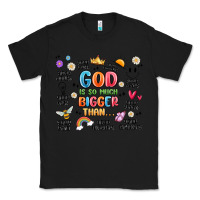 Black god is so much bigger than... Classic Tee - MaliasSmallBusiness