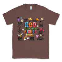 Chestnut god is so much bigger than... Classic Tee - MaliasSmallBusiness
