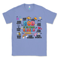 Colony Blue god is so much bigger than... Classic Tee - MaliasSmallBusiness