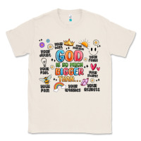 Natural god is so much bigger than... Classic Tee - MaliasSmallBusiness