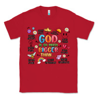 Red god is so much bigger than... Classic Tee - MaliasSmallBusiness
