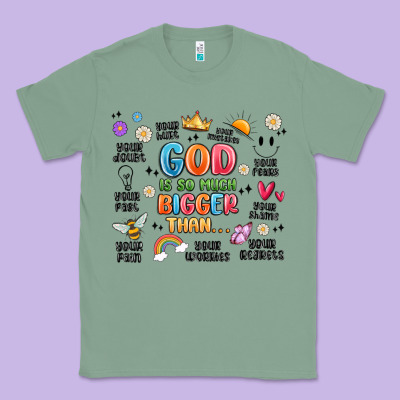God Is So Much Bigger Than... Classic Tee Designed By Maliassmallbusiness