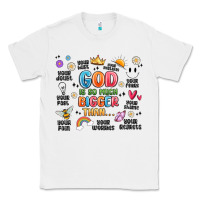 White god is so much bigger than... Classic Tee - MaliasSmallBusiness