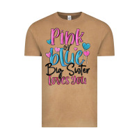 Pink Or Blue Big Sister Loves You Vintage Tee | Teevron