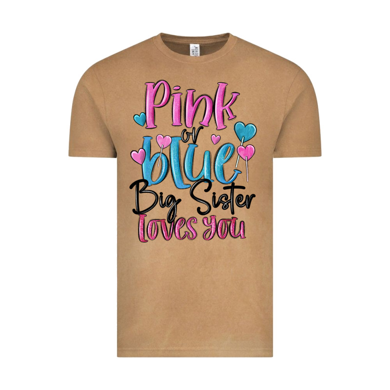 Pink Or Blue Big Sister Loves You Vintage Tee by MaliasSmallBusiness | Teevron