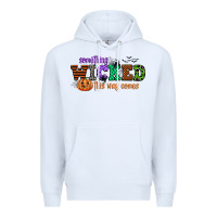 White something wicked this way comes Premium Hoodie - CowGirlArtShop