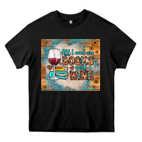 Black all i need are books and wine Heavy Core Tee - JahusDesignShop