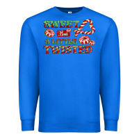 True Royal sweet but a little twisted Premium Sweatshirt - CowGirlArtShop