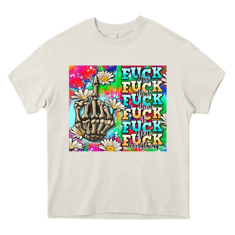 Fuck Everything Skeletons Heavy Core Tee by AdoDesignShop | Teevron