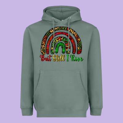 But Still I Rise Heavyweight Hoodie Designed By Cowgirlartshop