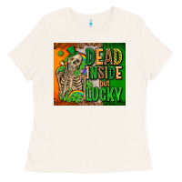 Bone irish flag with shamrocks  dead inside but lucky Ladies Tee - AdoDesignShop