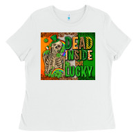 White irish flag with shamrocks  dead inside but lucky Ladies Tee - AdoDesignShop