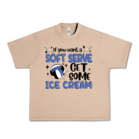 Burro if you want a soft serve get some ice cream Urban Heavy Tee - MaliasSmallBusiness