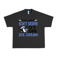 Pigment Black if you want a soft serve get some ice cream Urban Heavy Tee - MaliasSmallBusiness