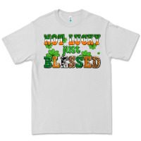 Dove Grey not lucky just blessed Premium Tee - AdoDesignShop