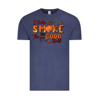 Vintage Denim i only smoke the good stuff Vintage Tee - MaliasSmallBusiness