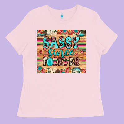 Sassy Since Forever Ladies Tee Designed By Jahusdesignshop