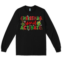 Black christmas spirit activate Long Sleeve Tee - MaliasSmallBusiness