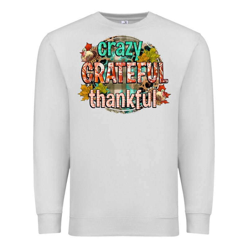 Crazy Grateful Thankful Premium Sweatshirt by CowGirlArtShop | Teevron