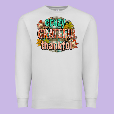 Crazy Grateful Thankful Premium Sweatshirt Designed By Cowgirlartshop