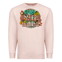 Pale Pink crazy grateful thankful Premium Sweatshirt - CowGirlArtShop