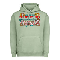 Pigment Oil Green i'm sorry for what i say during the baseball game Urban Hoodie - BundleAndBundleShop