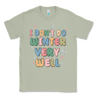Matcha i dont do winter very well Classic Tee - MaliasSmallBusiness
