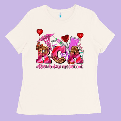 Valentines Day Rca Resident Care Assistant Ladies Tee Designed By Adodesignshop