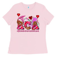 Bubblegum Pink valentines day rca resident care assistant Ladies Tee - AdoDesignShop