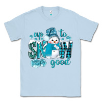 Dusty Blue up to snow good and cute snowman Classic Tee - NancyCooperArtShop