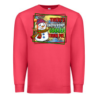 Cardinal theres snowbody cooler than me Premium Sweatshirt - CowGirlArtShop