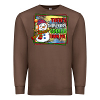 Chestnut theres snowbody cooler than me Premium Sweatshirt - CowGirlArtShop
