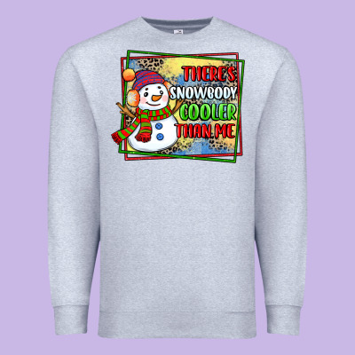 Theres Snowbody Cooler Than Me Premium Sweatshirt Designed By Cowgirlartshop