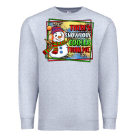 Heather Grey theres snowbody cooler than me Premium Sweatshirt - CowGirlArtShop