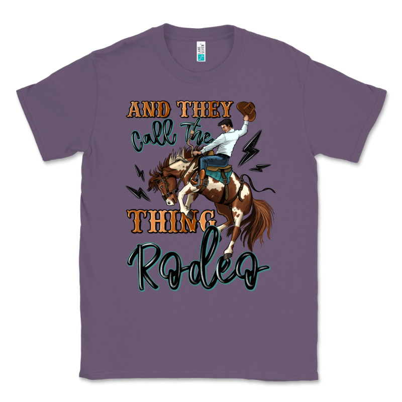 And They Call The Thing Rodeo Cowboy Classic Tee by MaliasSmallBusiness | Teevron