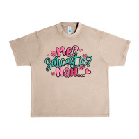 French Oak me sarcastic nah... Urban Heavy Tee - MaliasSmallBusiness