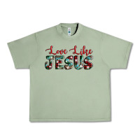 Oil Green love like jesus Urban Heavy Tee - AdoDesignShop