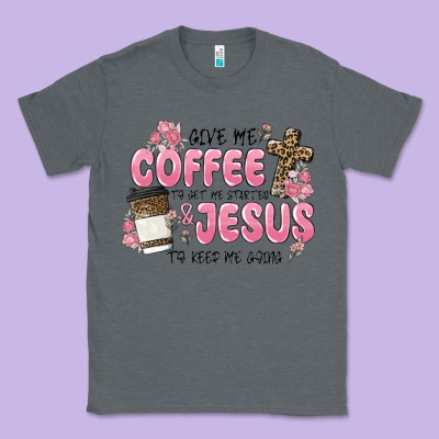 Give Me Coffee Jesus Classic Tee Designed By Maliassmallbusiness