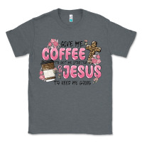Charcoal Heather give me coffee jesus Classic Tee - MaliasSmallBusiness