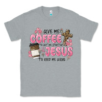 Heather Grey give me coffee jesus Classic Tee - MaliasSmallBusiness