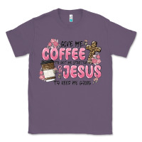 Lavender give me coffee jesus Classic Tee - MaliasSmallBusiness