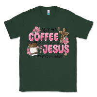 Sports Green give me coffee jesus Classic Tee - MaliasSmallBusiness
